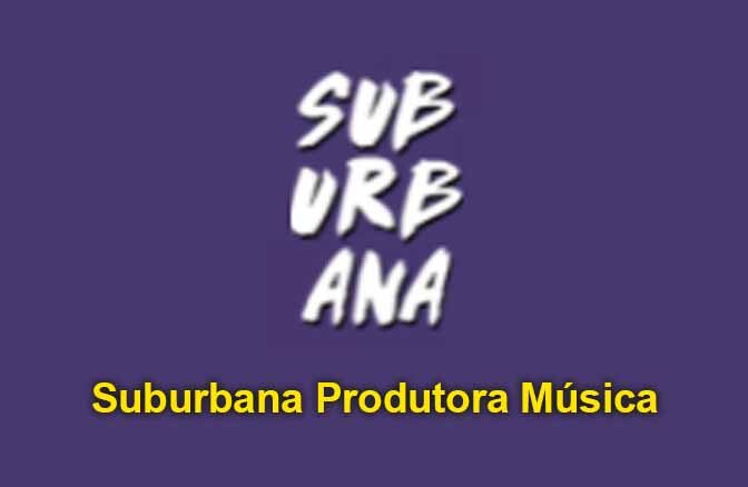 Suburbana Produtora Musica